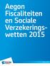 Aegon Fiscaliteiten en Sociale Verzekeringswetten
