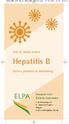 Hepatitis B. Risico s, preventie en behandeling. Prof. dr. Stefan Zeuzem. European Liver Patients Association