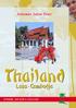 Selamat Jalan Tour. Thailand. Laos Cambodja STRAND, NATUUR & CULTUUR