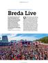 Breda Live. Unlimited Productions werd in 2009 opgericht. Thuiswedstrijd voor Unlimited Productions