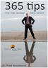365 tips voor meer resultaat met je netwerk. Middelburg, 5 mei 2011. Beste lezer,