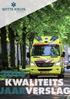 driven by care KWALITEITS JAARVERSLAG Witte Kruis Kwaliteitsjaarverslag 2014