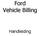 Ford Vehicle Billing. Handleiding