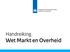 Handreiking Wet Markt en Overheid