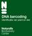 DNA barcoding. Identificatie van plant en dier