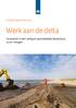 Deltaprogramma 2011. Werk aan de delta. Investeren in een veilig en aantrekkelijk Nederland, nu en morgen
