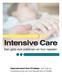 Introductie 3. Informatie voor familieleden, vrienden en bezoekers 4. Uw opname op de intensive care unit (ICU) 10. Wanneer u de IC verlaat 12