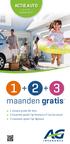 tot en met 31/08/2014 * 1 + 2 + 3 maanden gratis * 1 maand gratis BA Auto 2 maanden gratis Top Omnium of Top Occasium 3 maanden gratis Top Bijstand