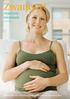 Zwanger! Algemene informatie. Informatie van verloskundigen, huisartsen en gynaecologen. versie 2011a