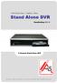 4Ch Real time / Triplex / Mux Stand Alone DVR