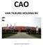 CAO VAN TILBURG HOLDING BV. 1 april 2015 tot en met 31 maart 2020 1