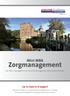 Mini MBA. Zorgmanagement. Leer hoe u management en het primaire zorgproces sterker kunt verbinden. Up to date in 9 dagen!