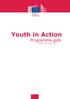 Youth in Action. Programma gids Geldig vanaf 1 januari 2013