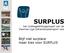 SURPLUS. het clubbegeleidingsproject van de Vlaamse Liga Gehandicaptensport vzw. Blijf niet surplace maar kies voor SURPLUS