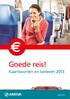 Goede reis! Kaartsoorten en tarieven 2013 ARRIVA.NL