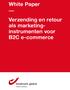 White Paper. Verzending en retour als marketinginstrumenten. B2C e-commerce