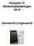 Deelplan IC Memoriaalboekingen 2014. Gemeente Lingewaard