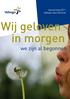 Wij geloven in morgen