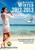 Reistoppers 2012-2013 GRATIS LUCHTHAVEN- VERVOER. Een uitgekiende selectie van betrouwbare vakanties aan onklopbare prijzen.