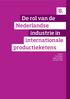 8. De rol van de Nederlandse industrie in internationale productieketens. Auteurs Frank Notten Rutger Hoekstra Jan-Pieter Smits