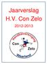 Jaarverslag H.V. Con Zelo 2012-2013