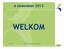6 november 2013 WELKOM. 6-11-2013 Informatieavond de Reep, Oirschot