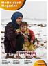 Liever kou dan raketten. Metterdaad Magazine. Vluchtelingen Syrië. Bangladesh: Geboren in een bordeel. Oekraïne: Een operatie voor Dennis