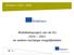 Erasmus + 2015 2016. Mobiliteitsproject van de EU 2014 2020 en andere exchange mogelijkheden. 10-12-2014 pag. 1