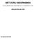 MET ZORG ONDERNEMEN. Over zorginstellingen die zelf verantwoordelijk zijn voor hun kapitaallasten en -lusten PROJECTPLAN VWS