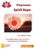 Spirit Expo. Programma. 22 maart 2015. Eéndaagse beurs voor wie zich spiritueel wil ontwikkelen!