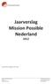 Jaarverslag. Mission Possible Nederland. Datum laatste wijziging : 18-02-2013. 9980 AB Uithuizen KvK: 51077655