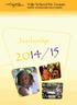 jaarboekje 2014-2015 Vrije School De Zwaan Kleuter- en basisonderwijs in Zutphen Jaarboekje