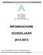 INFOBROCHURE SCHOOLJAAR 2014-2015