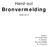Hand-out. Bronvermelding 2009-2010. Auteurs: Drs. C.G.M. Piqué N. Esmeijer M.Z. Keus, MScBA Dr. H van Driel