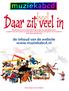 Daar zit veel in. heel. de inhoud van de website www.muziekabcd.nl