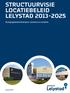 STRUCTUURVISIE LOCATIEBELEID LELYSTAD 2013-2025. Vestigingsbeleid bedrijven, kantoren en winkels