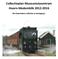 Collectieplan Museumstoomtram Hoorn-Medemblik 2012-2016. Een bijzondere collectie in beweging!