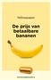 De prijs van betaalbare bananen www.fairtradegemeenten.nl