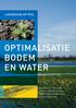 landbouw op peil Optimalisatie en water Praktische tips voor omgang met bodem en water in de agrarische bedrijfsvoering