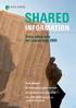 SHARED INFORMATION. Extra editie over het jaarverslag 2005