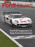 FordNieuws. Ford GT zegeviert in Spa Francorchamps. juni 2013. Brengt Ford-medewerkers samen