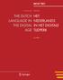 Witboekserie. White Paper Series THE DUTCH LANGUAGE IN THE DIGITAL AGE HET NEDERLANDS IN HET DIGITALE TIJDPERK. Jan Odijk