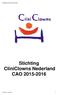 Definitieve versie 25-03-2015. Stichting CliniClowns Nederland CAO 2015-2016. CAO SCN, maart 2015 1