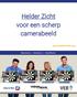 Helder Zicht voor een scherp camerabeeld
