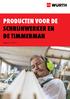 producten voor de schrijnwerker en de timmerman Geldig tot 31.12.2015