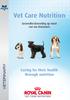 Vet Care Nutrition. Gezondheidsvoeding op maat van uw dierenarts. Caring for their health through nutrition