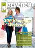BEVEREN. 30 ste Shopping Weekend! MAGAZINE. Op zaterdag 15 en zondag 16 maart : Welkom in het Grootste Winkeldorp van Vlaanderen.