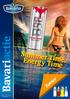 Summer Time, Energy Time. Bavariactie. Zomer. Leverperiode 30 mei t/m 17 juni Jaargang 10, nr. 4