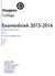 Examenboek 2015-2016. Datumoverzicht PTA Examenreglement. vmbo havo vwo