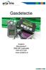Gasdetectie. Actatrio Morseweg 8 3899 BP Zeewolde 036-5227228 www.actatrio.nl